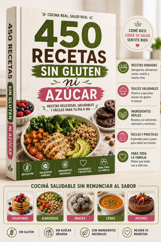 450 RECETAS PARA TODOS LOS DÍAS SIN GLUTEN